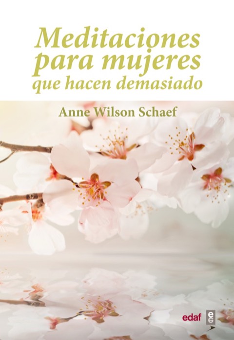 Portada de Meditaciones para mujeres que hacen demasiado