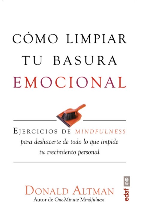 Portada de Cómo limpiar tu basura emocional