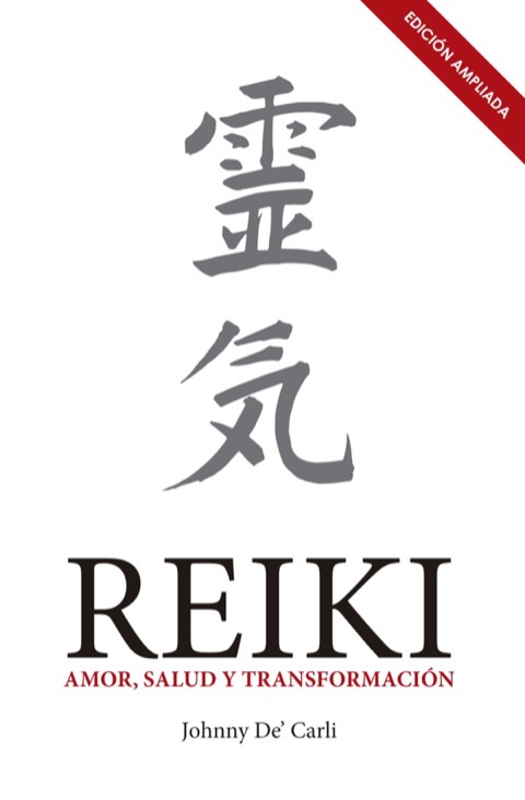 Portada de Reiki, amor, salud y transformación. (Edición ampliada)