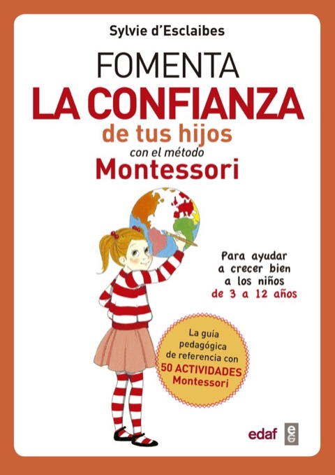 Portada de Fomenta la confianza de tus hijos con el método Montessori