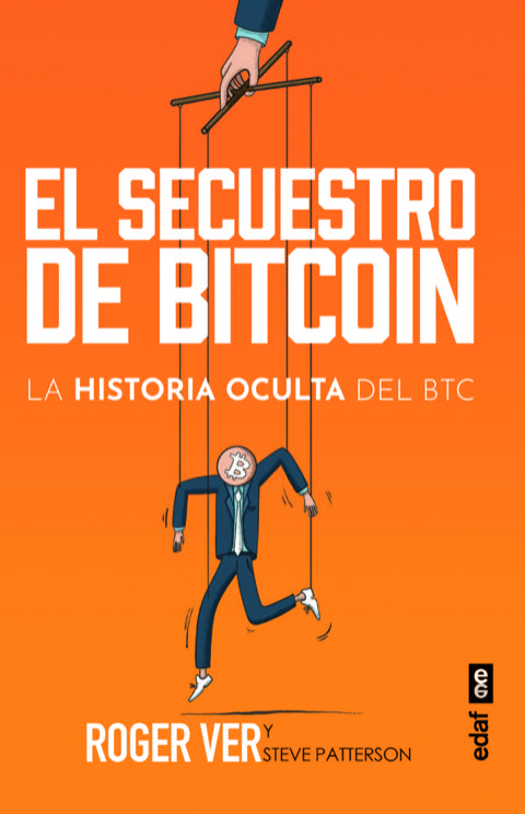 Portada de El secuestro de BITCOIN. La historia oculta del BTC