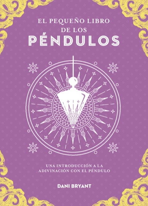 Portada de El pequeño libro de los péndulos